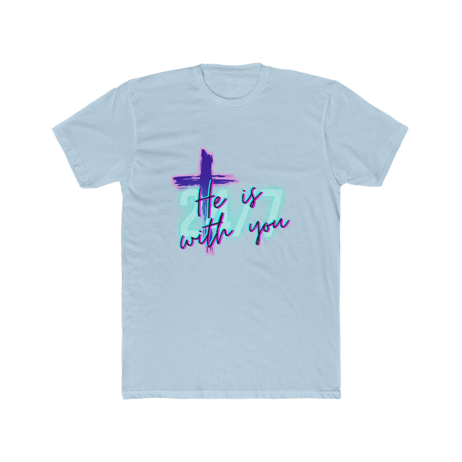 "He Is With You 24/7" — Tee - Image 12