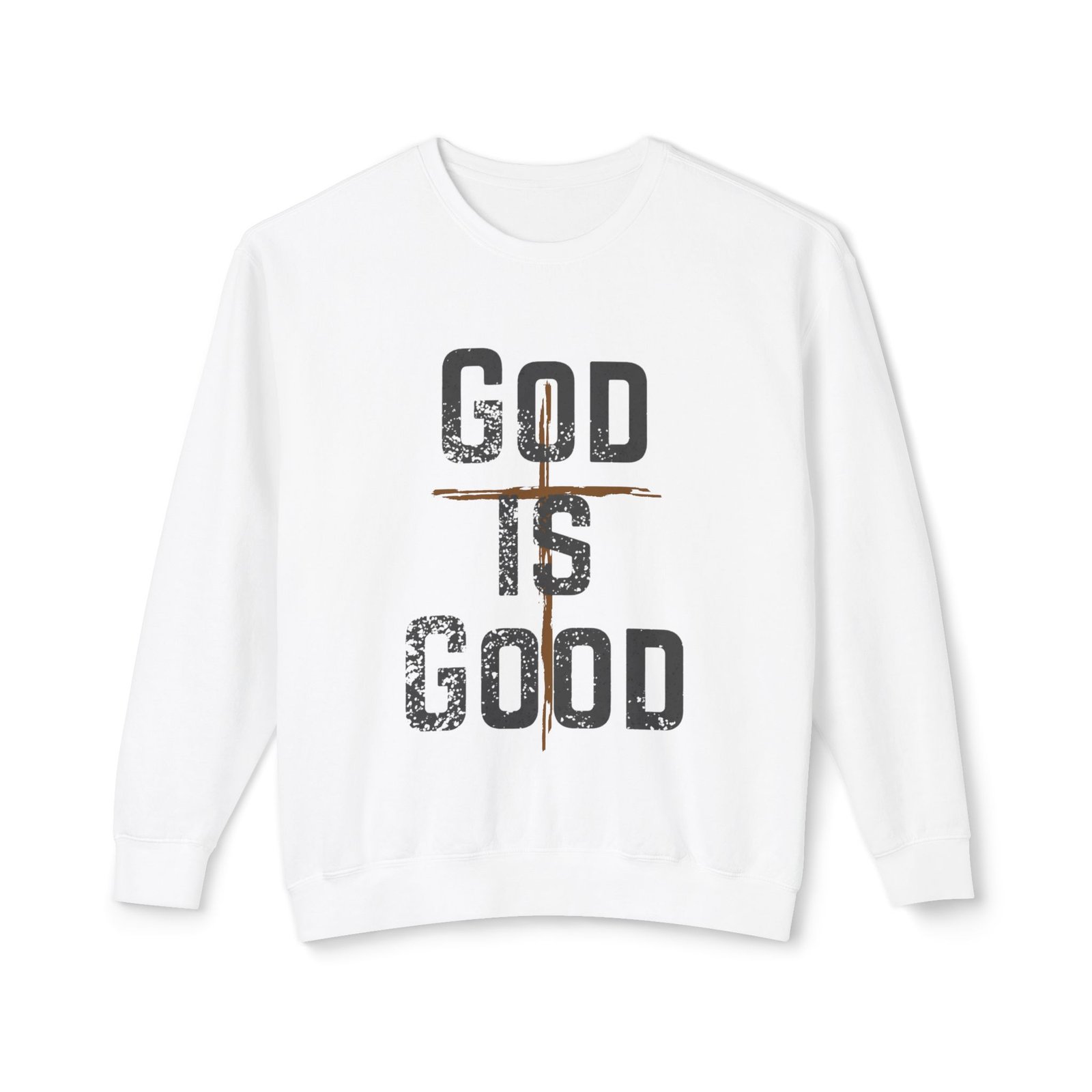 "God Is Good" - Crewneck