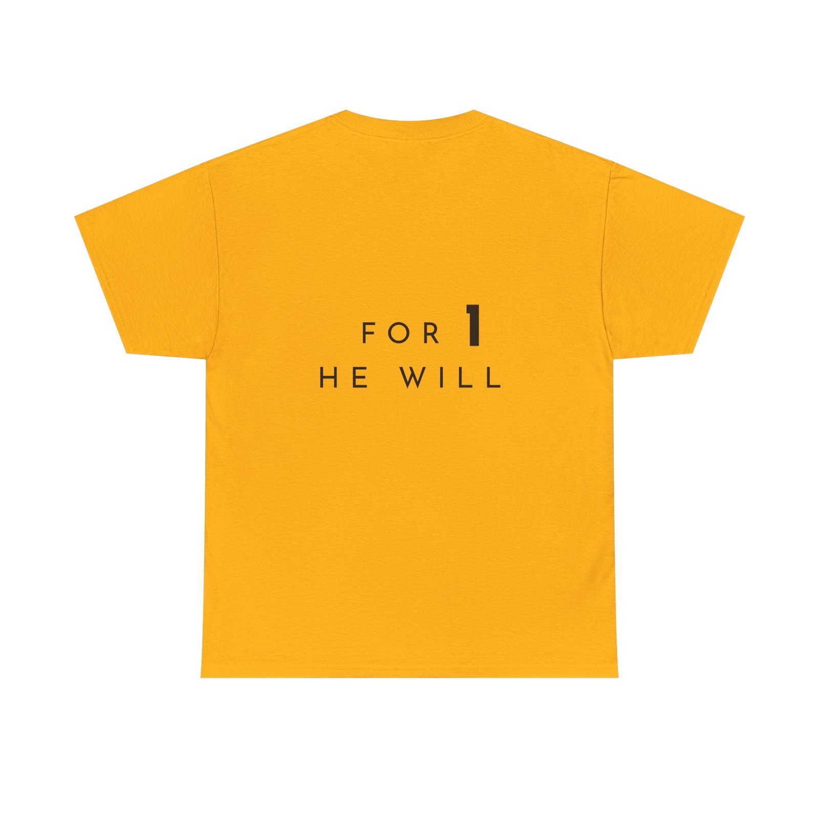 '99: For 1 He Will' — T-Shirt - Image 11