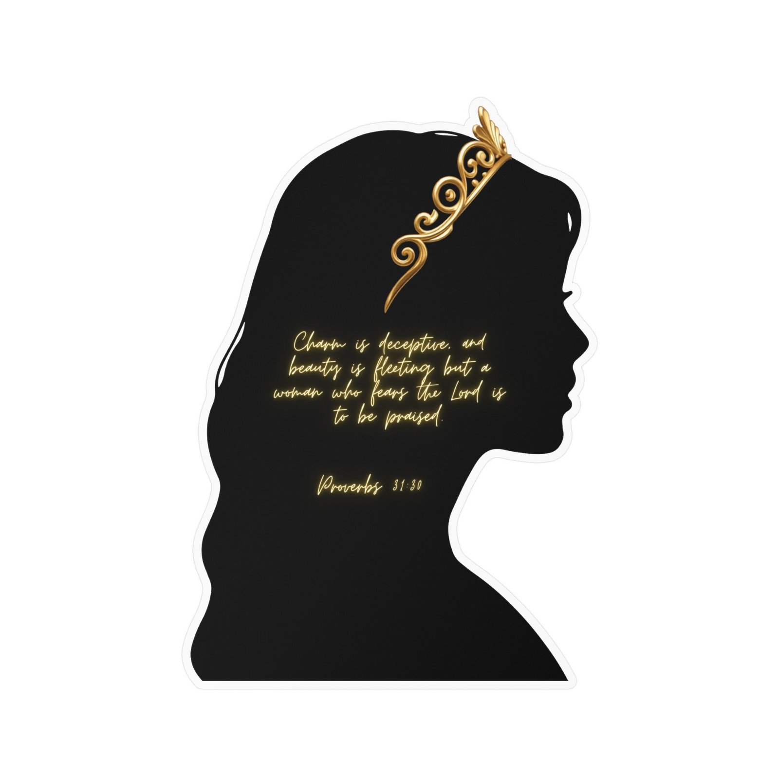 Proverbs 31:30: Gold Crown— Sticker - Image 13