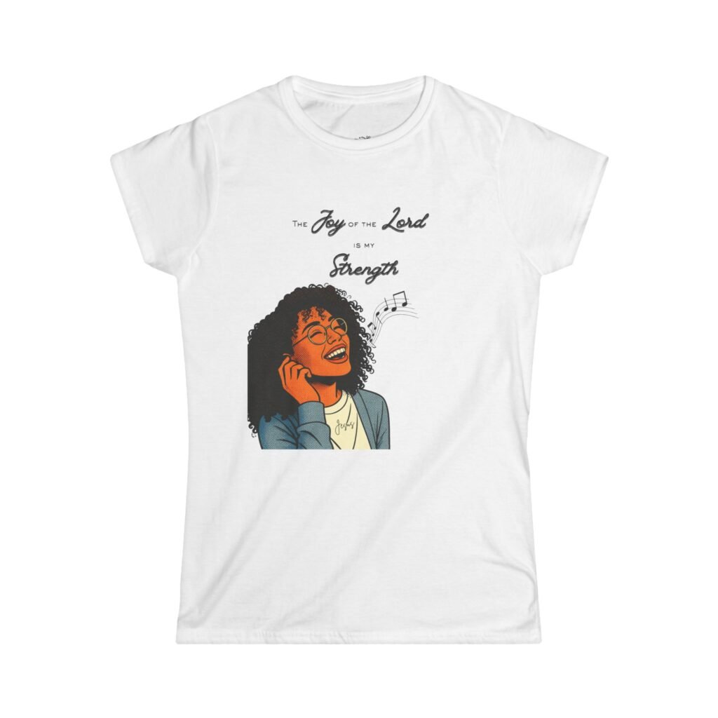 "The Joy" Psalm 28:7 - Softstyle Tee