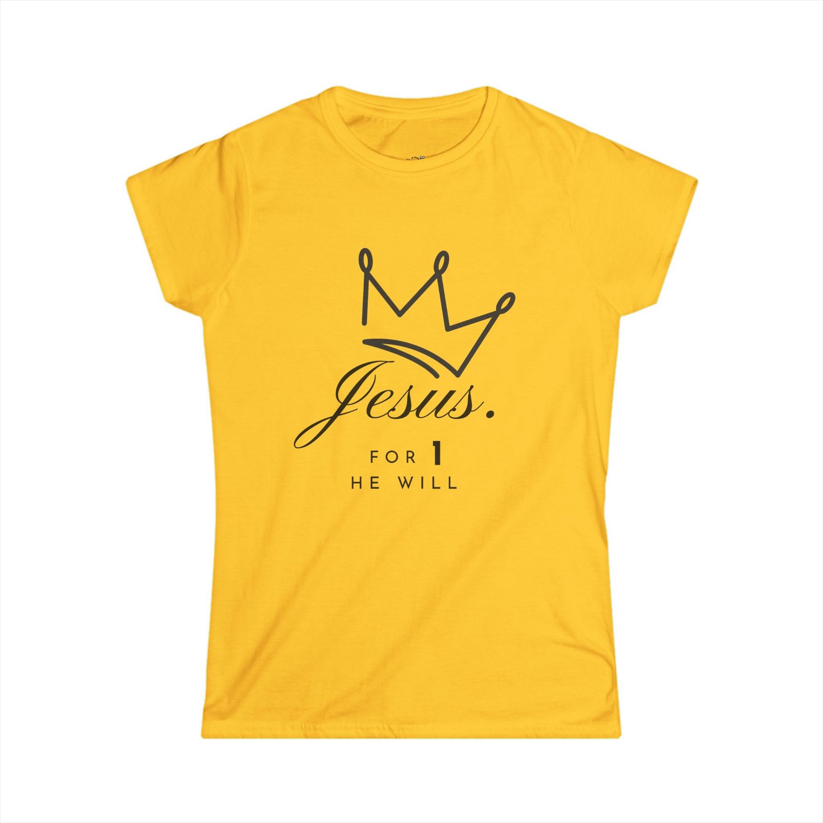 'Jesus. For 1 He Will' - Softstyle Tee