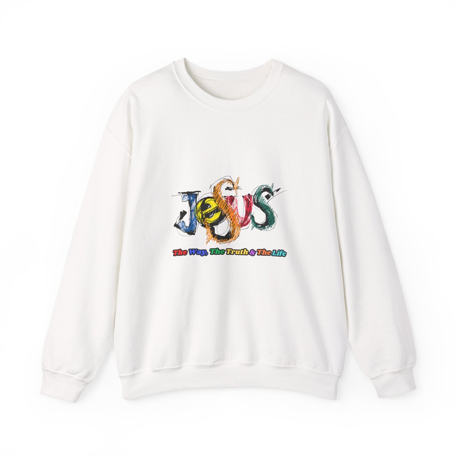 "Jesus is The Way, The Truth & The Life" - Crewneck
