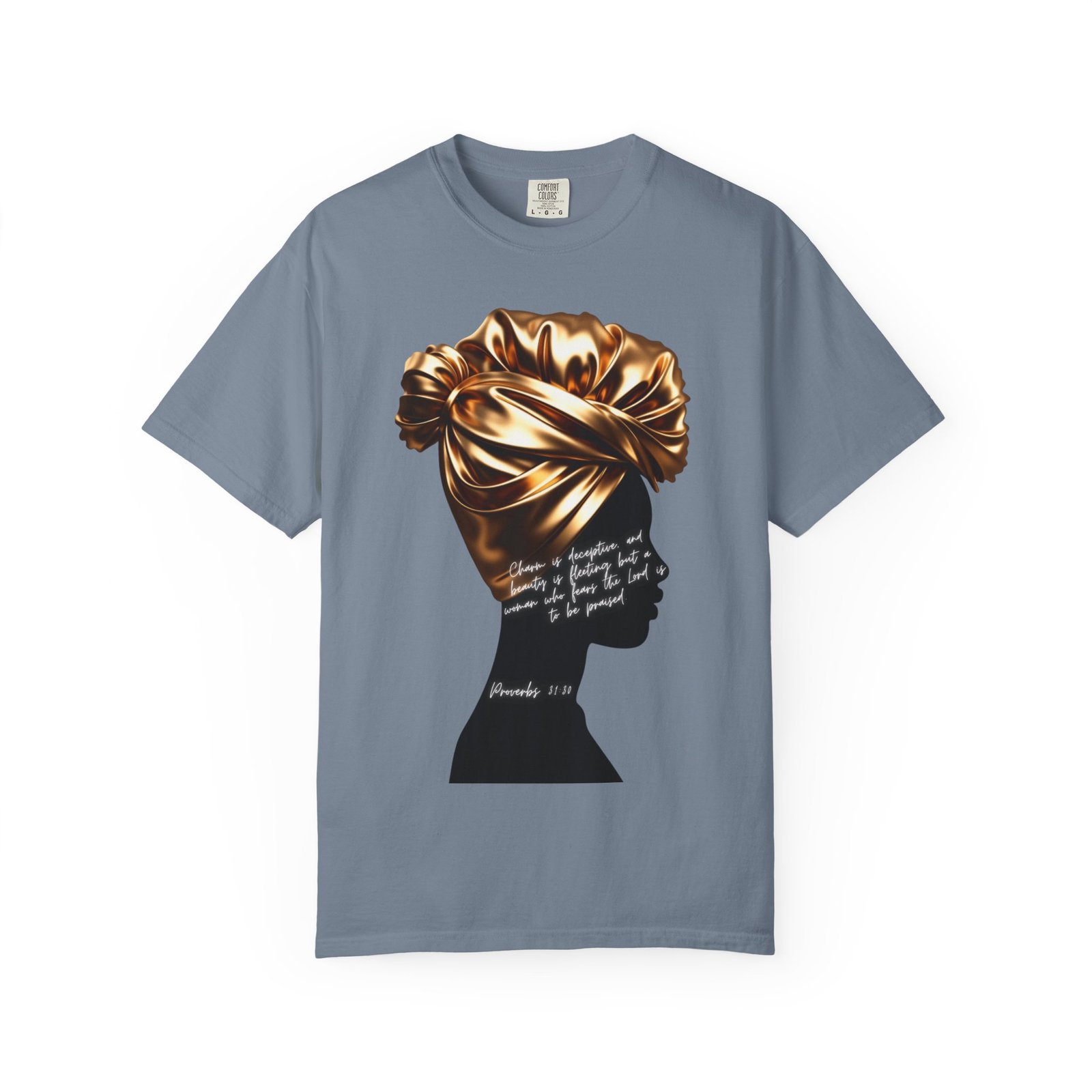 Proverbs 31:30 Gold Headwrap- T-Shirt - Image 11