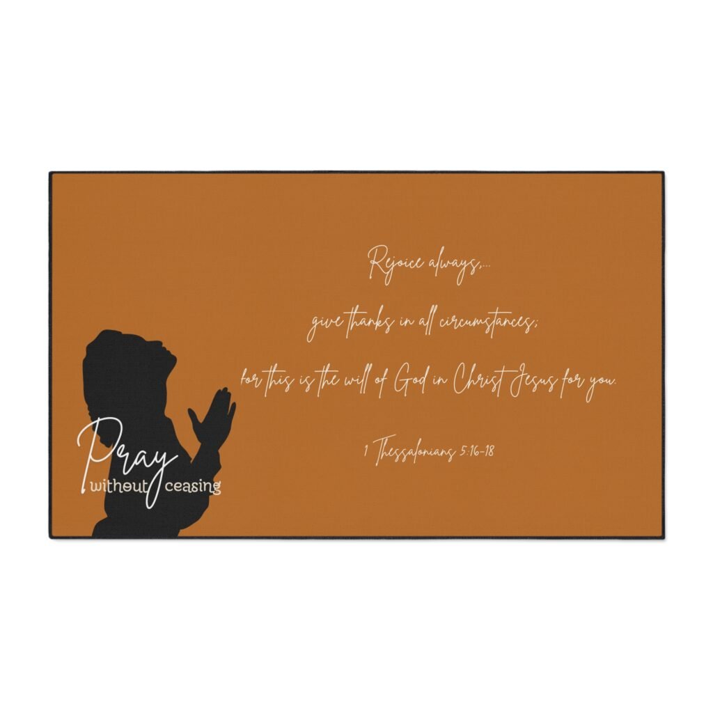 "Pray Without Ceasing"  —  Floor Mat (2 Types)