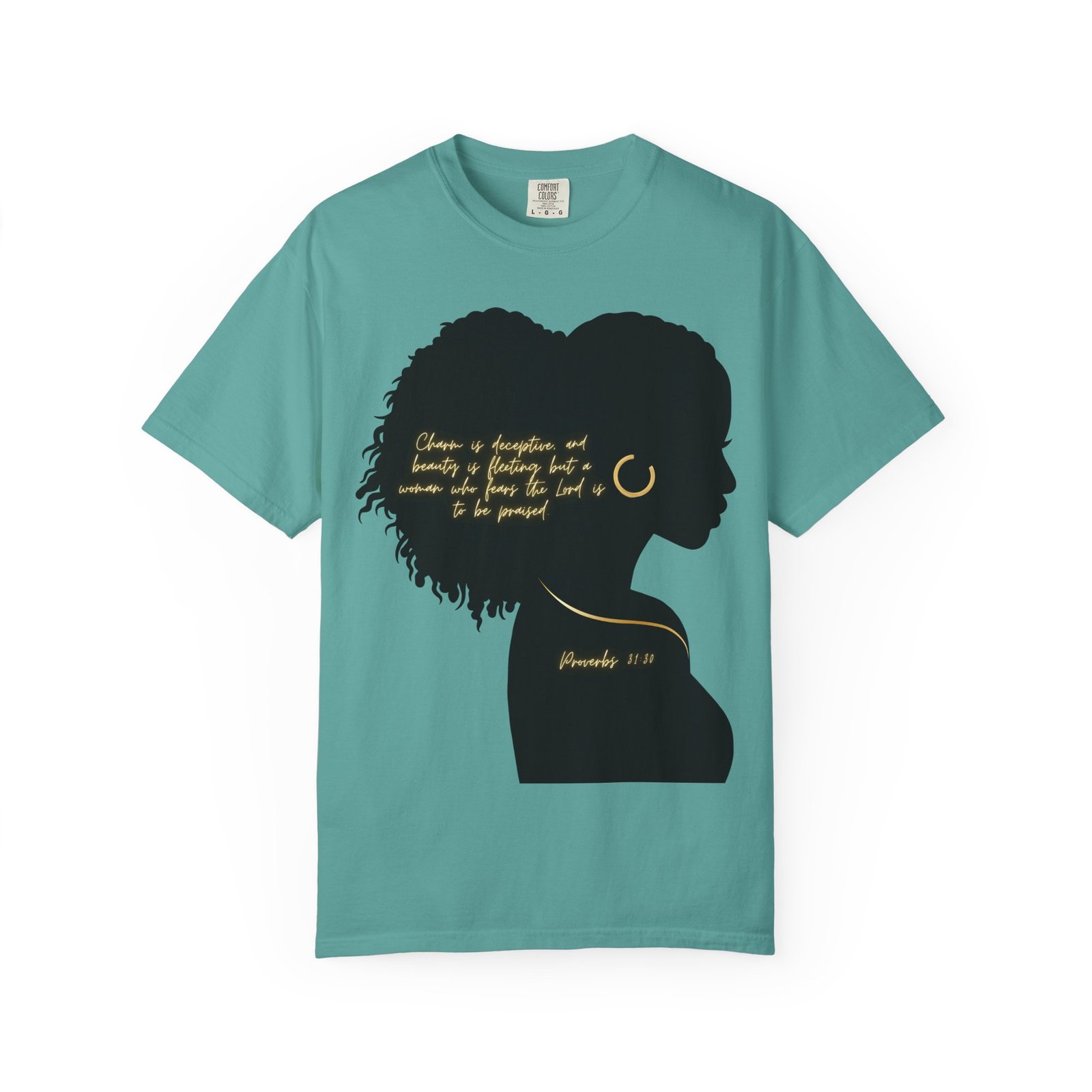 Proverbs 31:30 Gold Earring - T-Shirt - Image 9