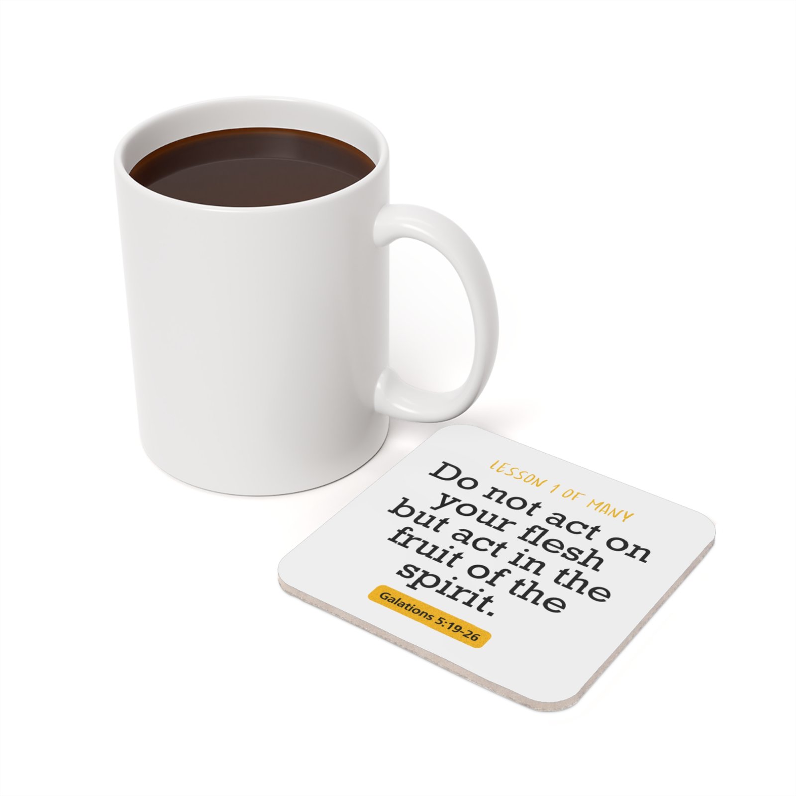 “Lesson 1 of Many”: Galatians 5:19 - Cork Coaster - Image 4
