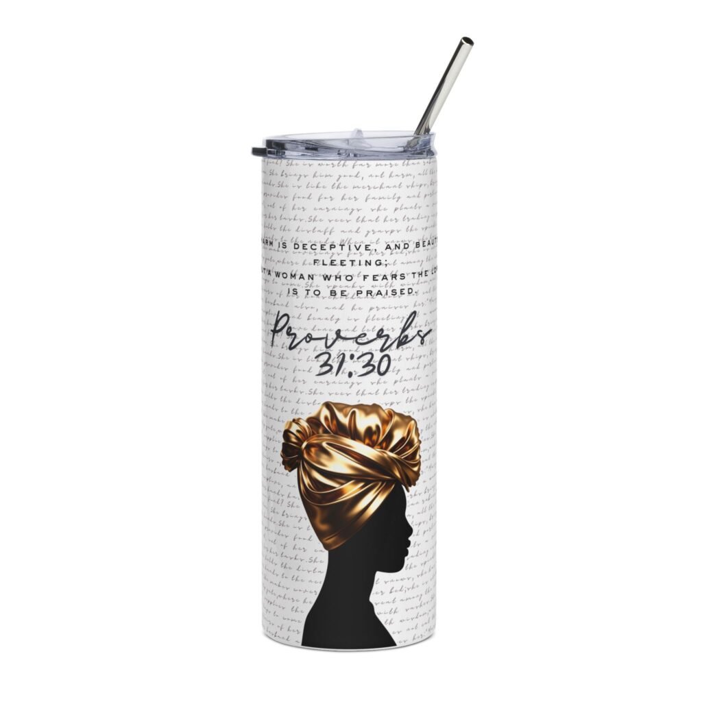Proverbs 31:30: Headwrap— Stainless Steel Tumbler (20oz)