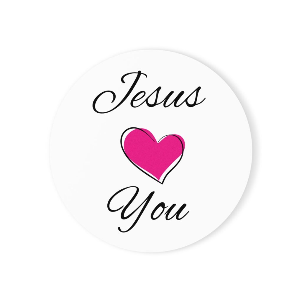"Jesus Loves You" - Cork Coaster