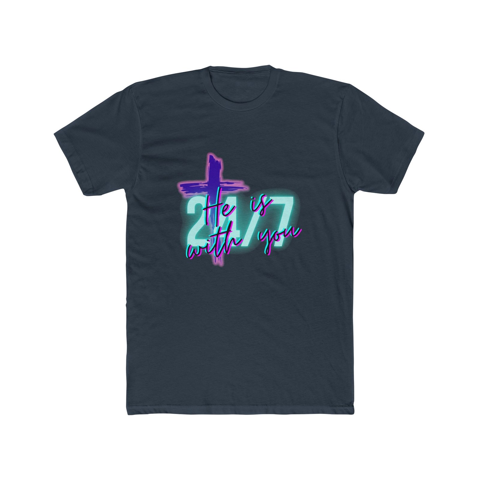 "He Is With You 24/7" — Tee - Image 13