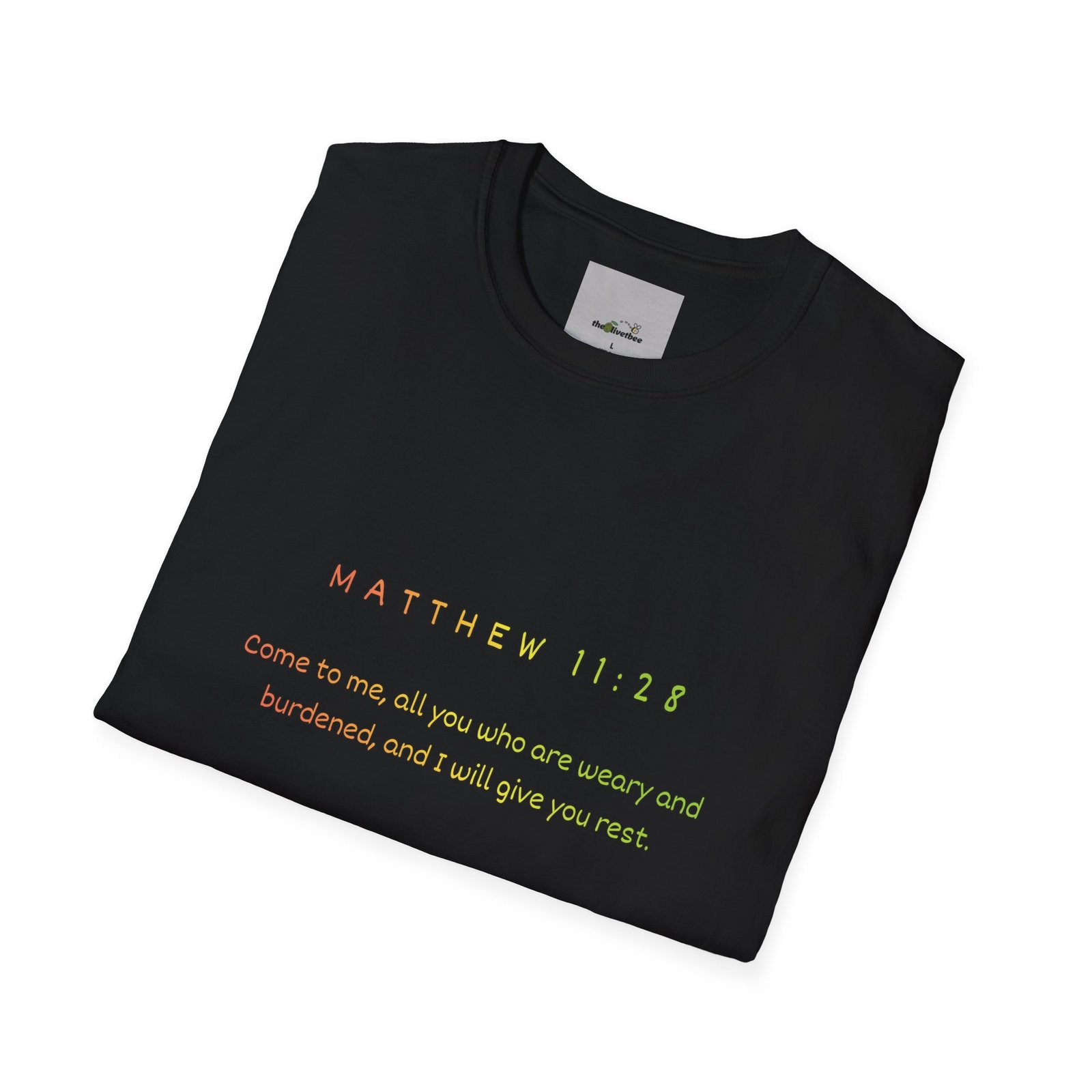 "Come To Me, All Who Are Weary" - Tee - Image 2