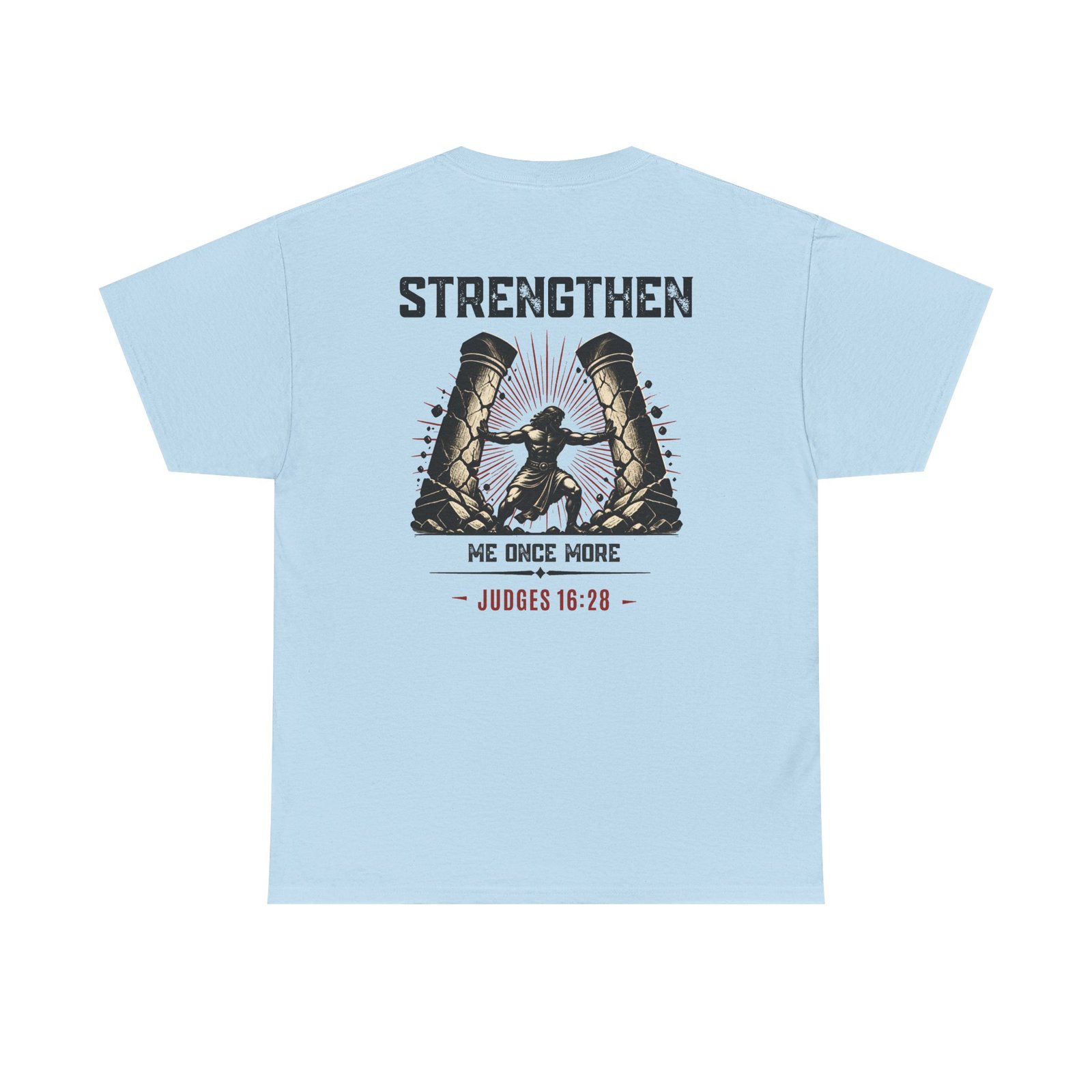 'Strengthen Me': Judges 16:28 - Tee - Image 10