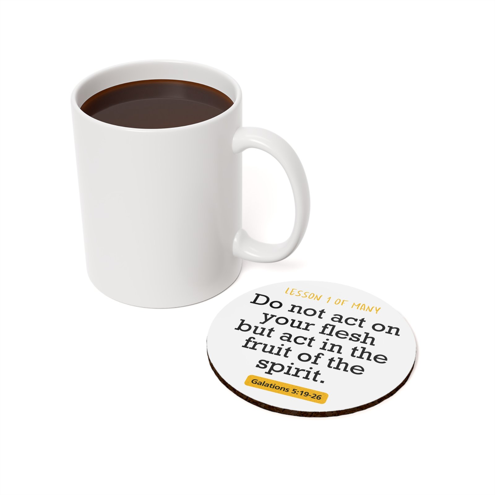 “Lesson 1 of Many”: Galatians 5:19 - Cork Coaster - Image 2