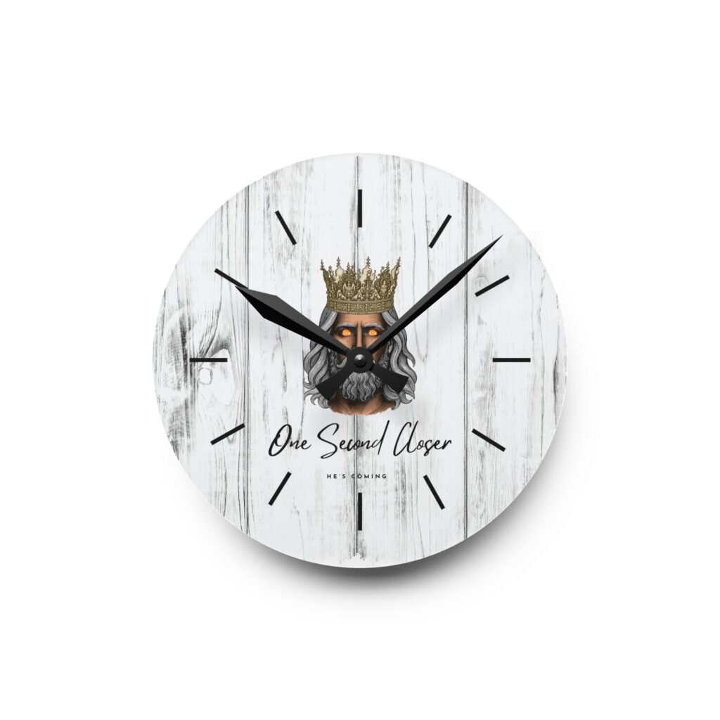 "One Second Closer” King of Kings (White) — Acrylic Wall Clock