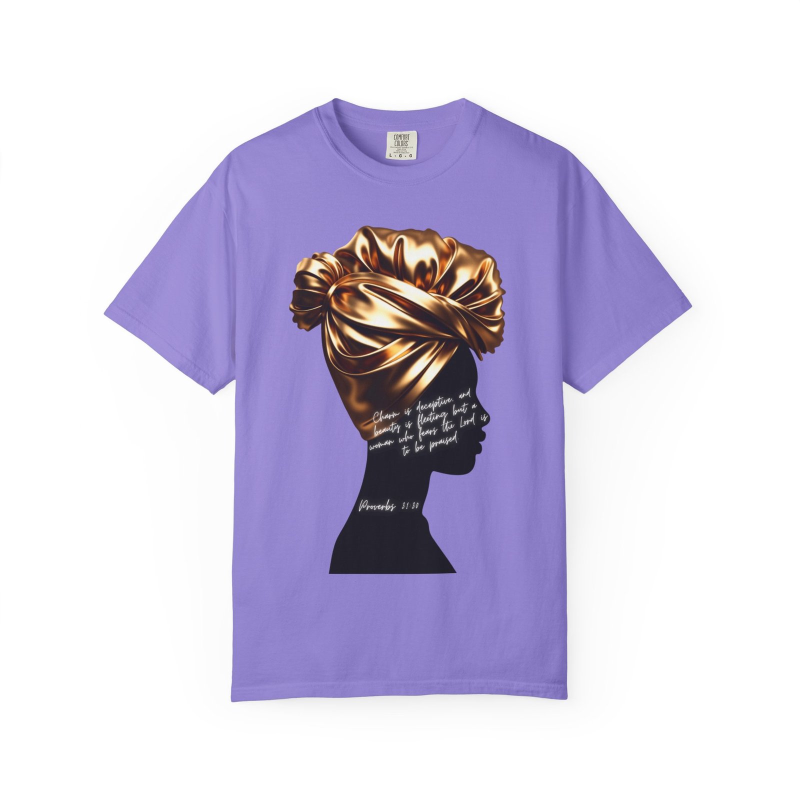 Proverbs 31:30 Gold Headwrap- T-Shirt - Image 12