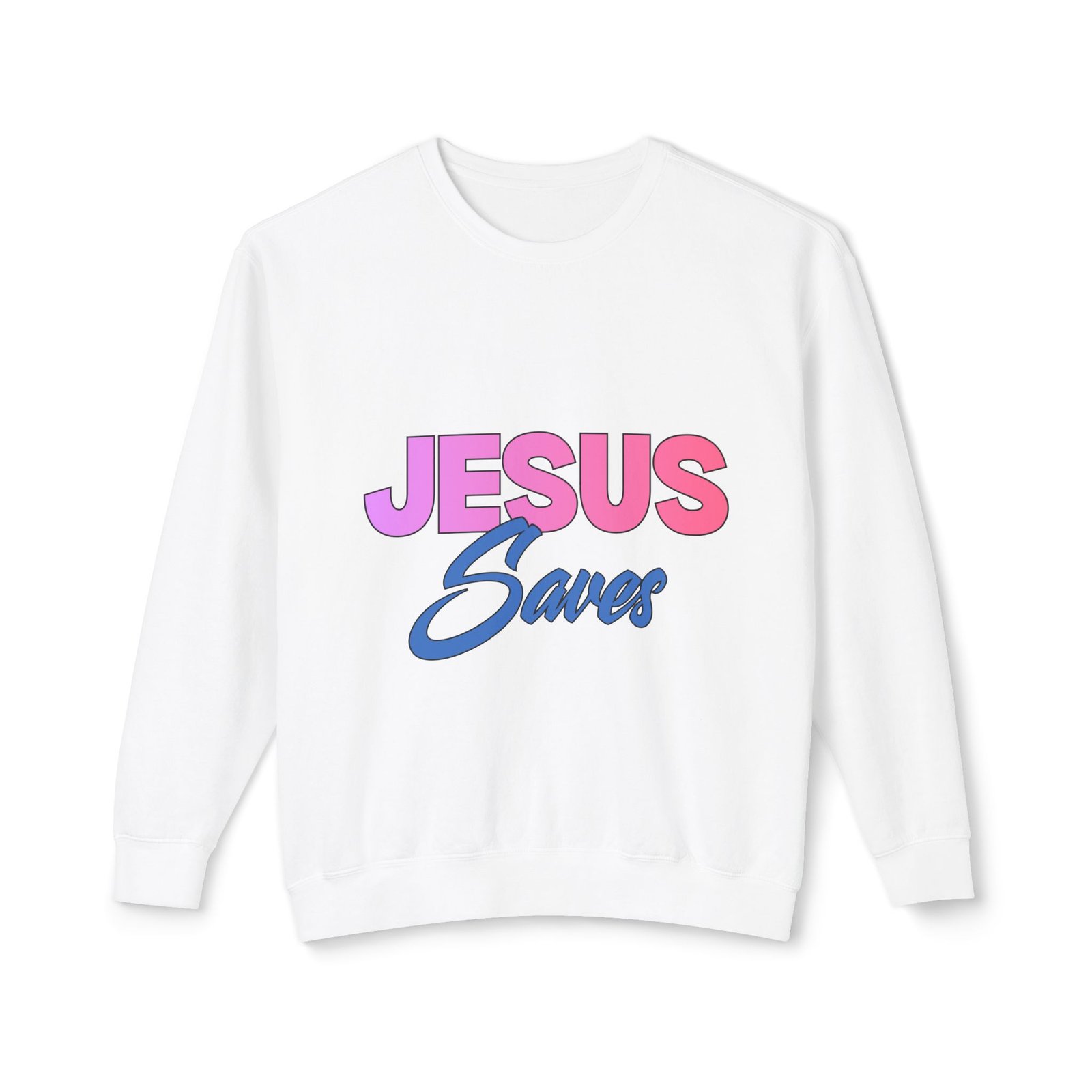 “Jesus Saves” - Crewneck