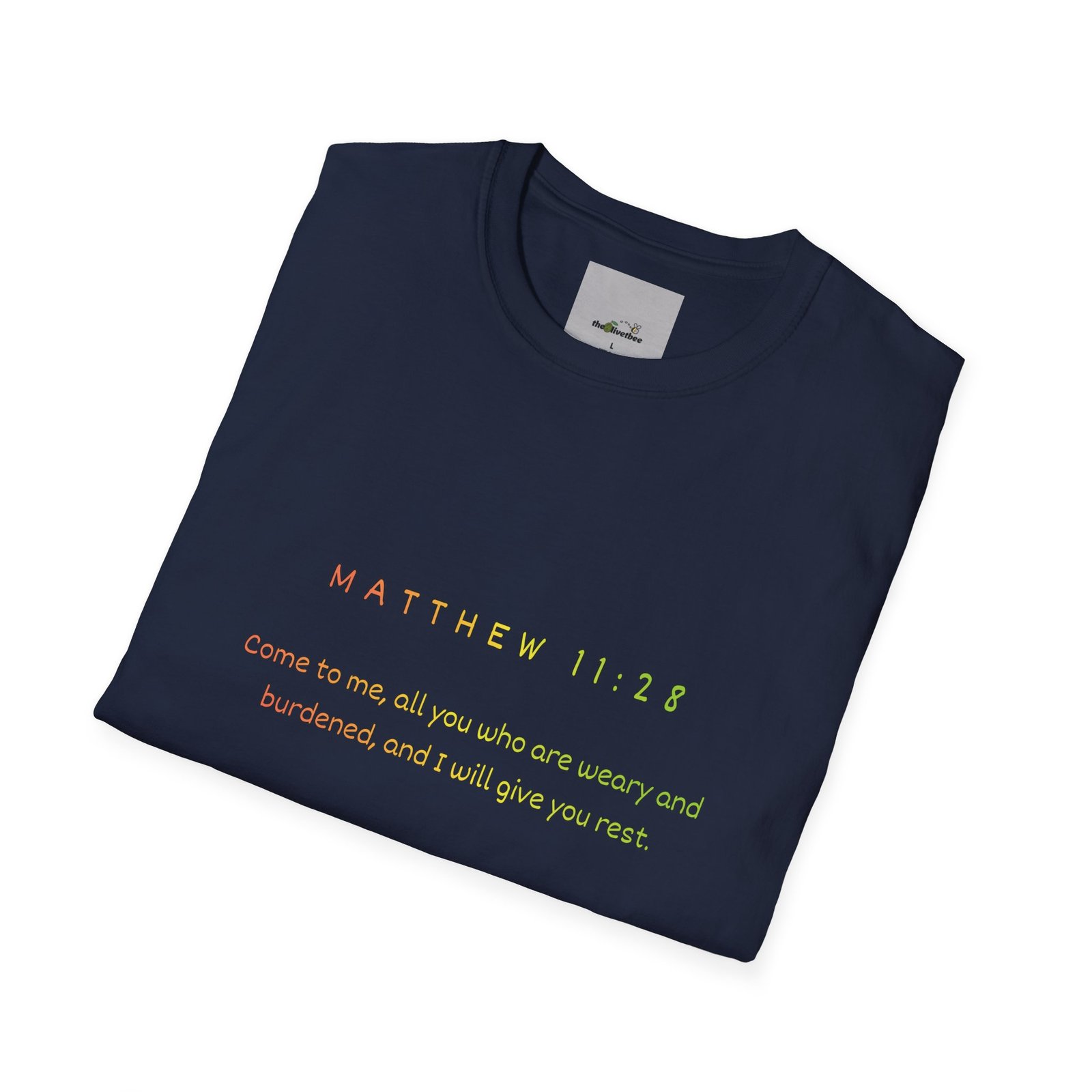 "Come To Me, All Who Are Weary" - Tee - Image 25
