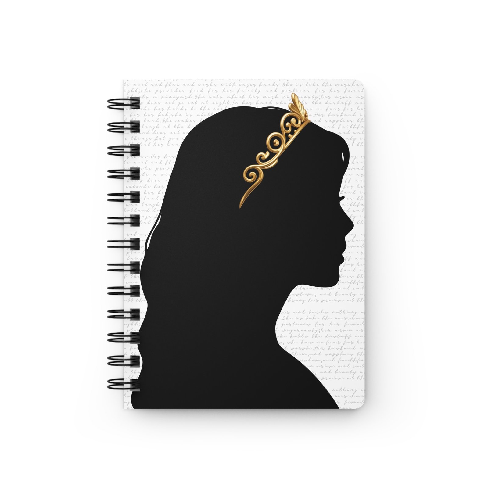 Proverbs 31:30: Gold Crown— Spiral Notebook
