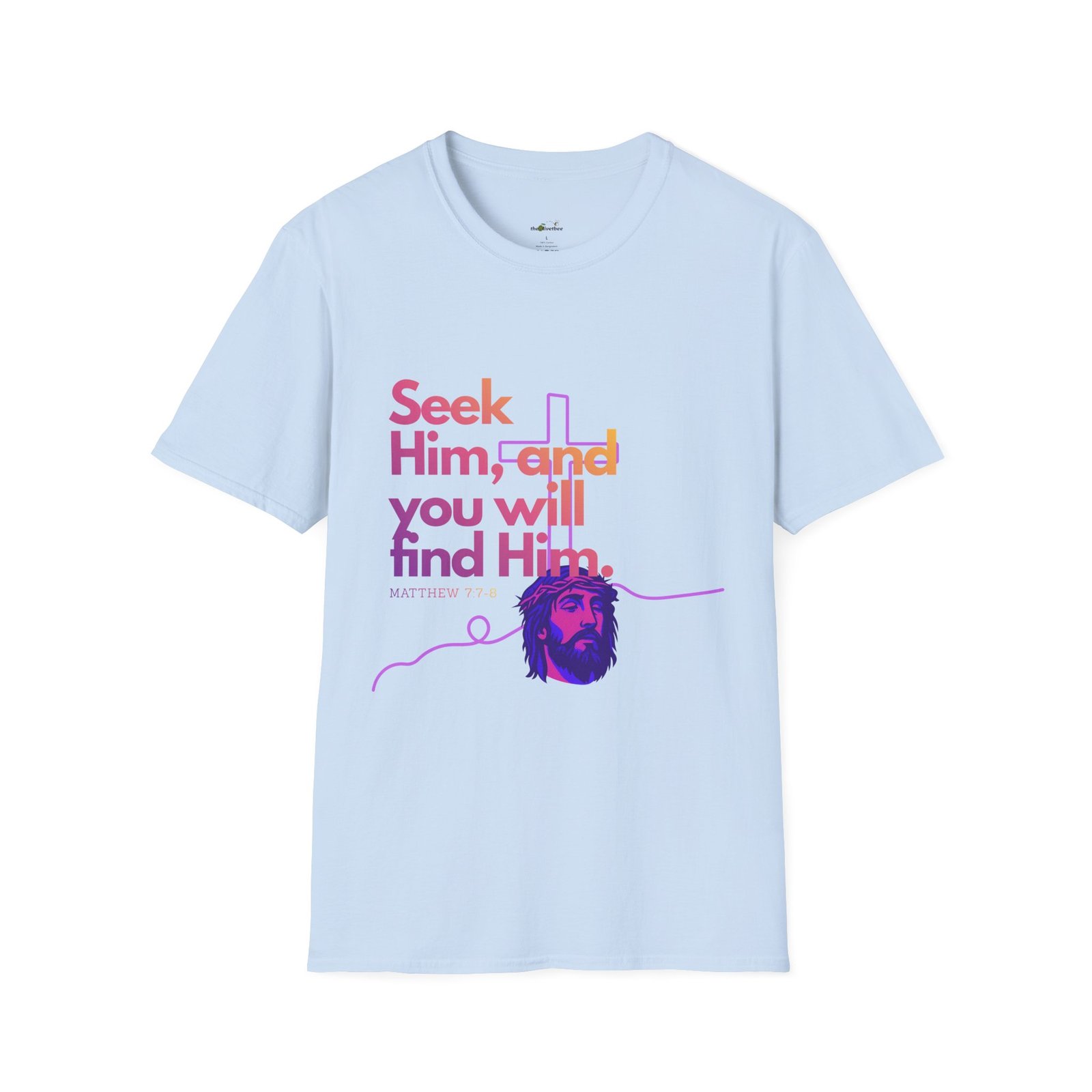 "Seek Him"— T-Shirt - Image 8