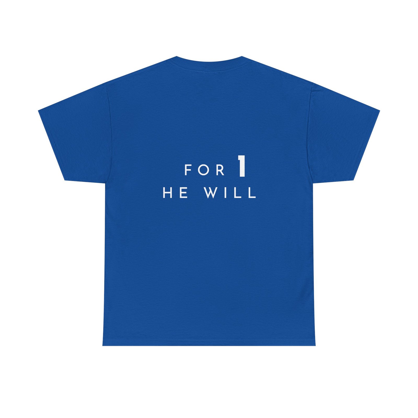 '99: For 1 He Will' — T-Shirt - Image 28