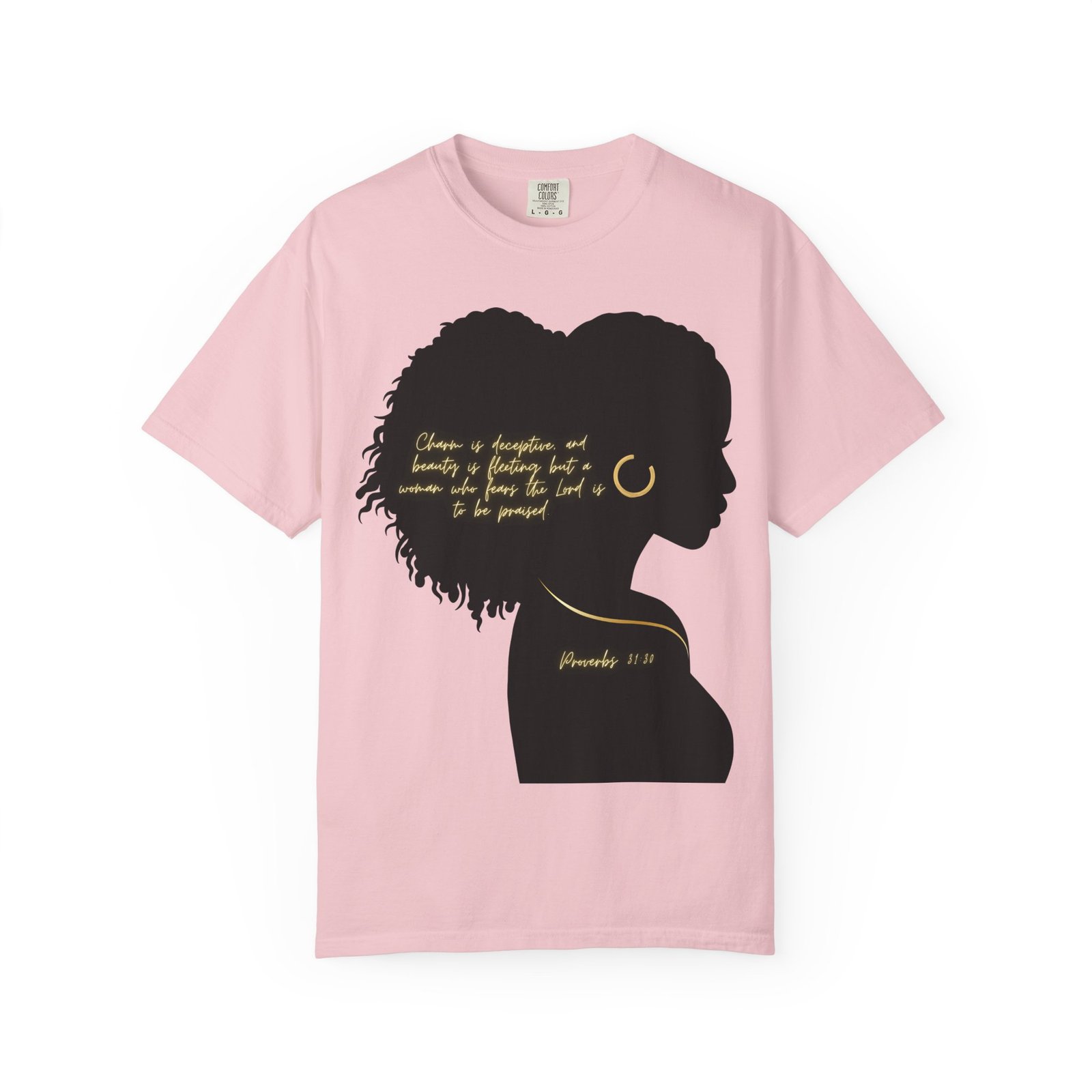 Proverbs 31:30 Gold Earring - T-Shirt