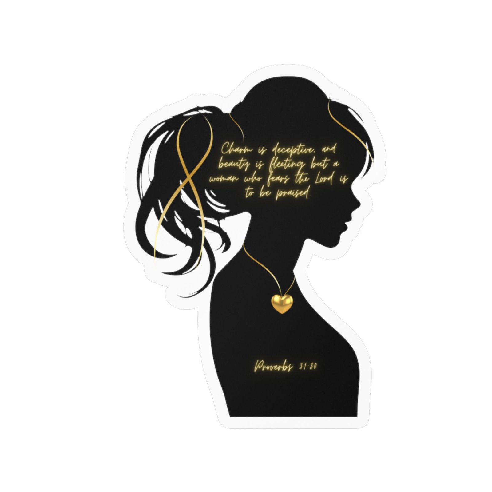 Proverbs 31:30: Gold Heart— Sticker
