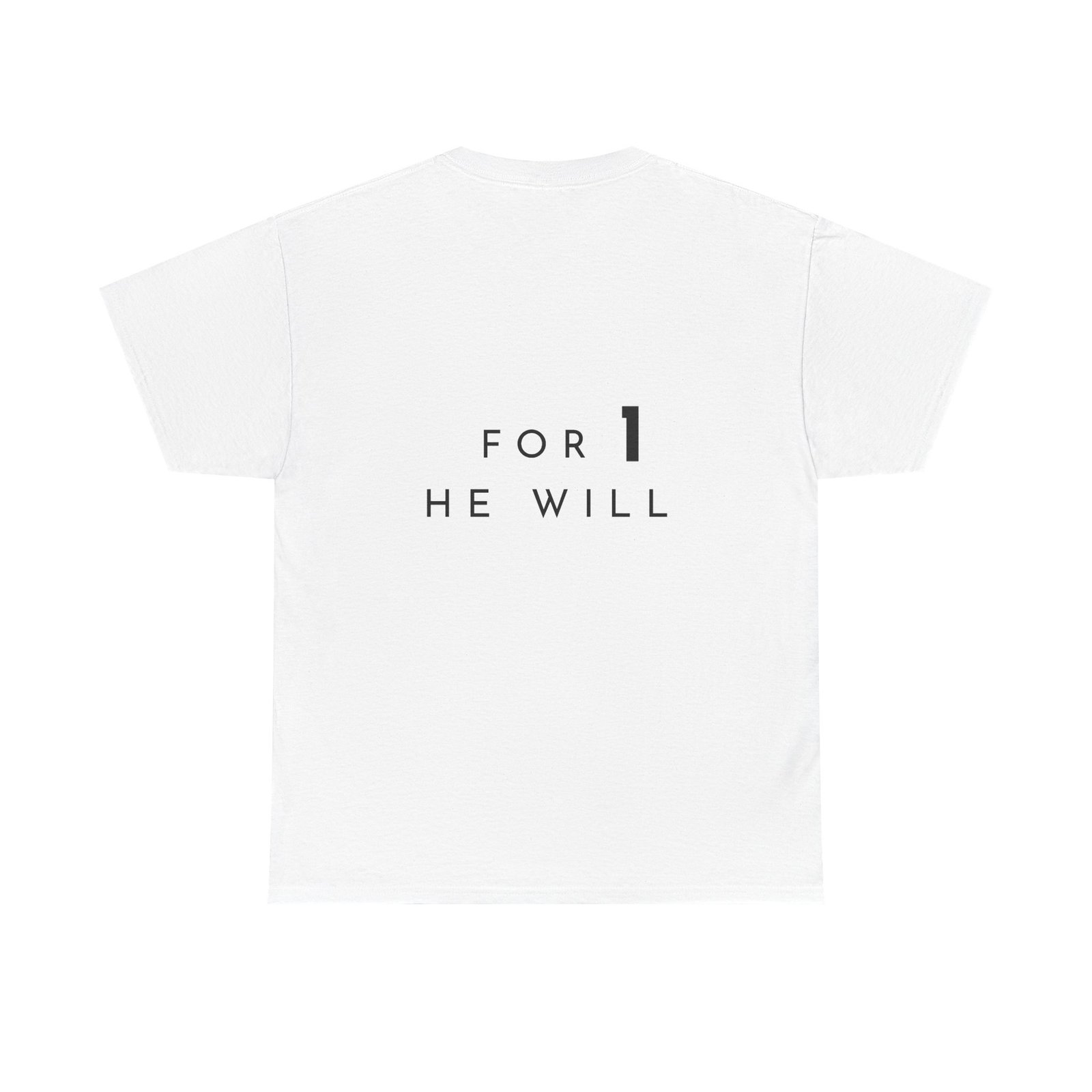 '99: For 1 He Will' — T-Shirt - Image 4