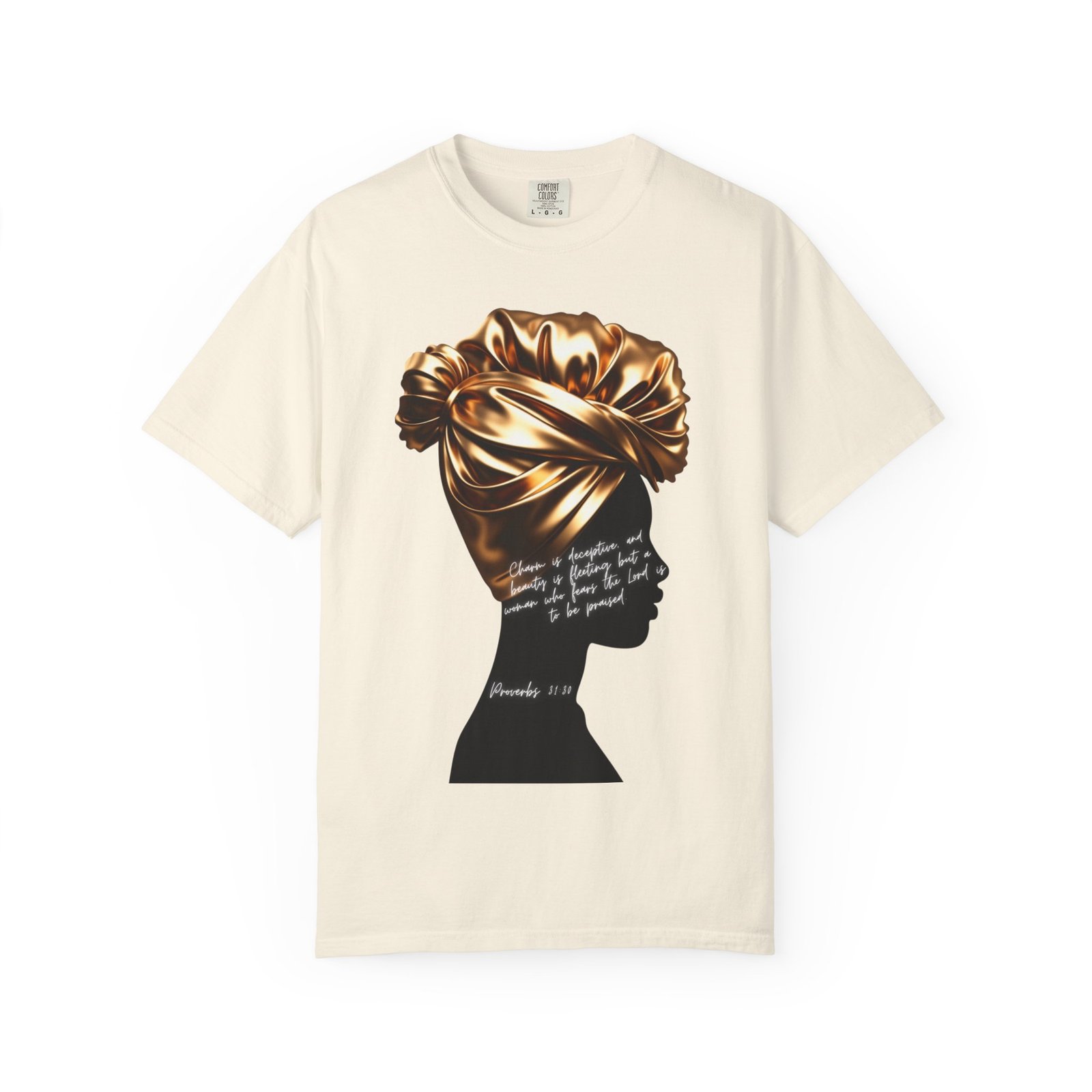 Proverbs 31:30 Gold Headwrap- T-Shirt - Image 4