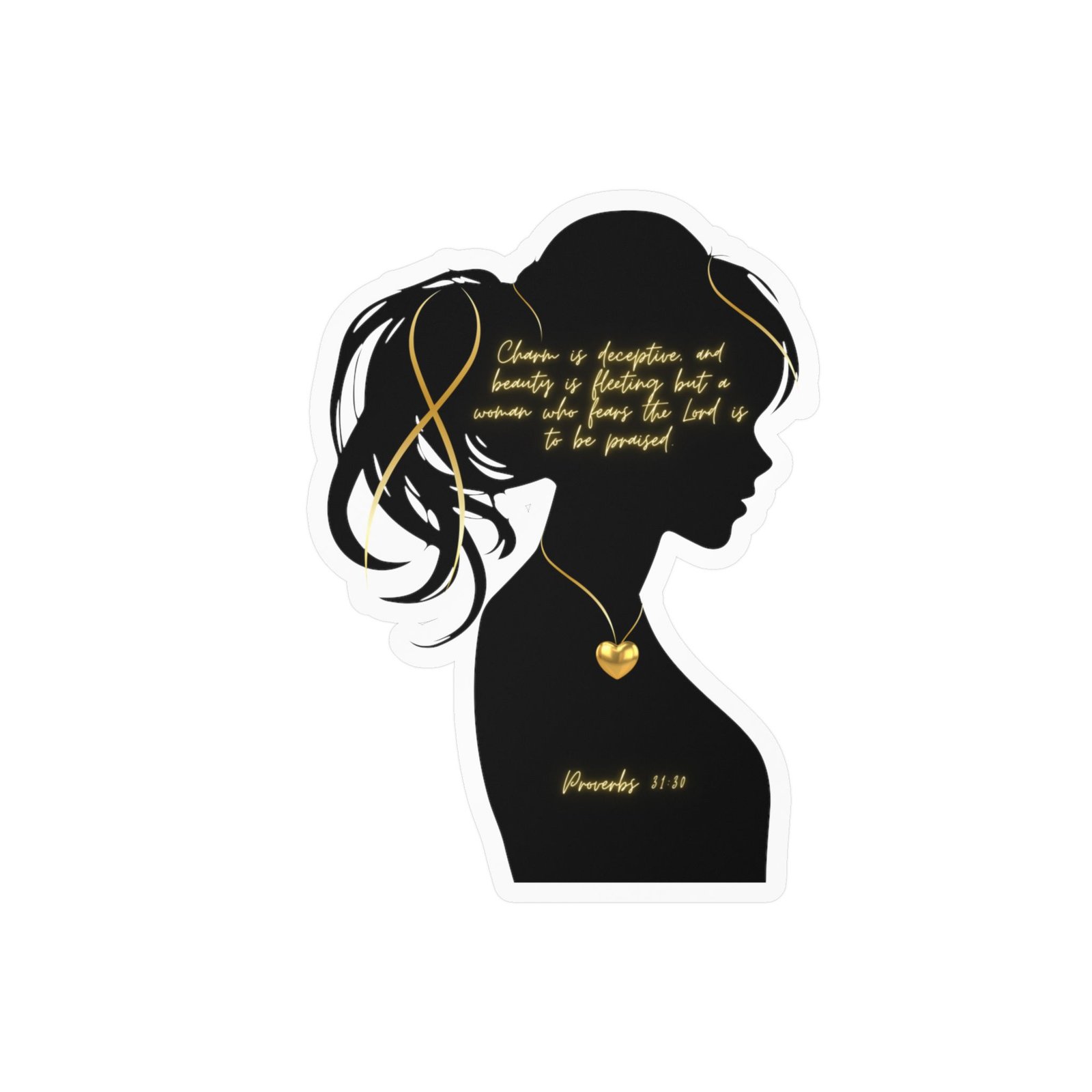 Proverbs 31:30: Gold Heart— Sticker - Image 5