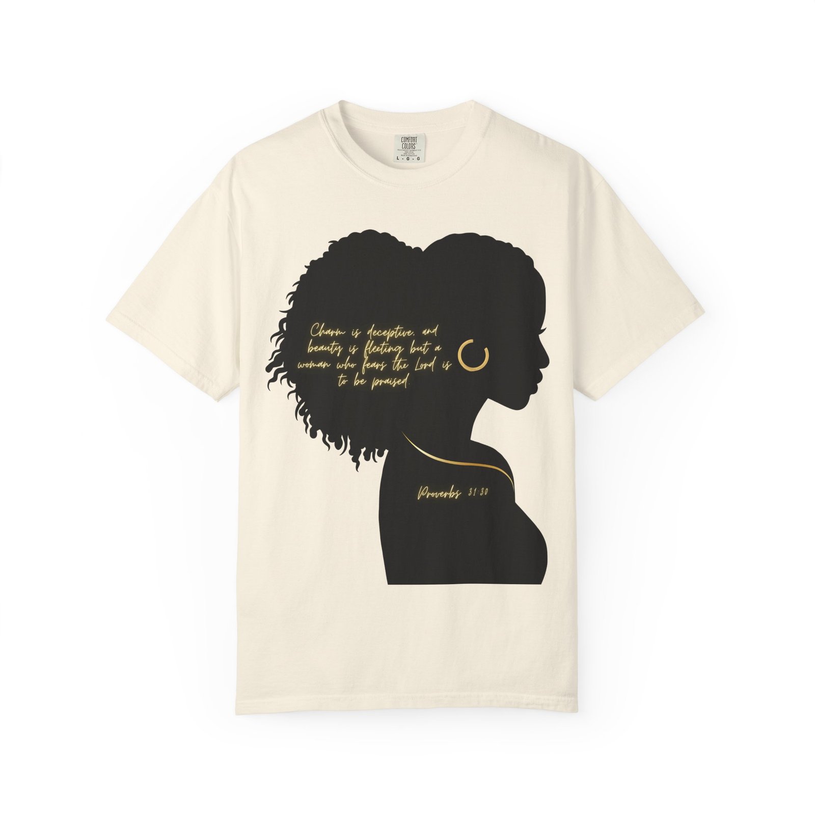 Proverbs 31:30 Gold Earring - T-Shirt - Image 4