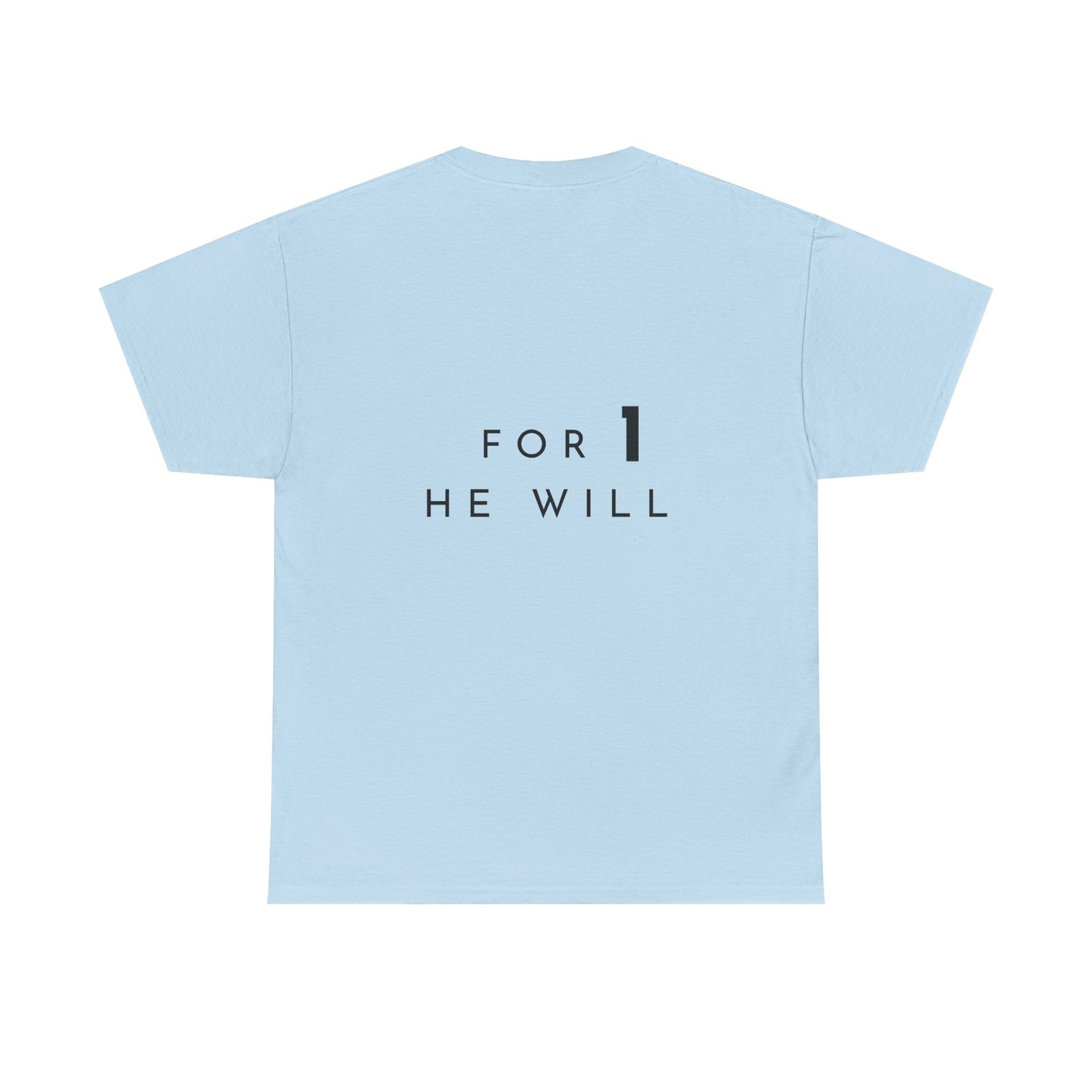 '99: For 1 He Will' — T-Shirt - Image 23