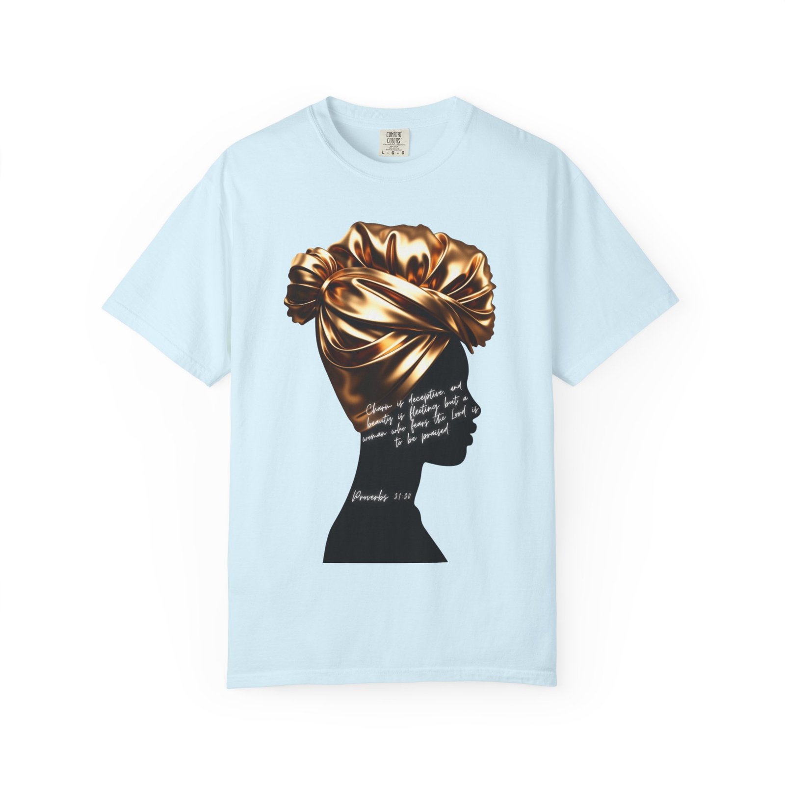 Proverbs 31:30 Gold Headwrap- T-Shirt - Image 10