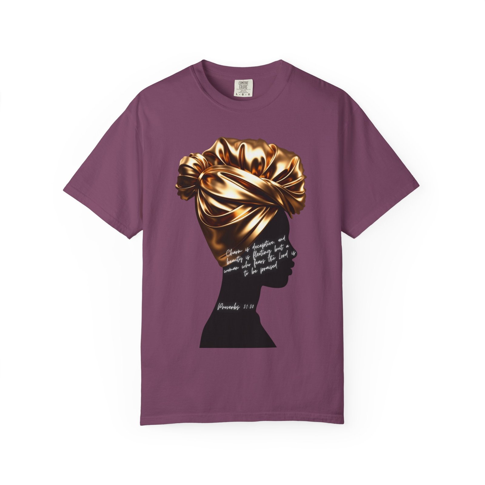 Proverbs 31:30 Gold Headwrap- T-Shirt - Image 16